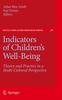 The Indicators of Children's Well-Being : Theory and Practice In a Multi-Cultural Perspective : 36 Book