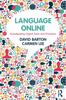 The Language Online : Investigating Digital Texts and Practices Book