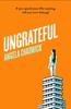 Ungrateful by Angela Chadwick Hardback Book 9780349702308
