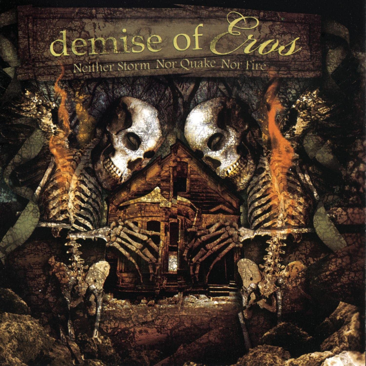 

CD DEMISE OF EROS - Neither Storm Nor Quake Nor Fire Non Japan Rock Used