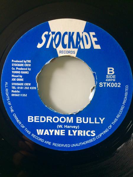 

7inch Record WAYNE LYRICS BOOJI Bedroom Bully Ganja Farm STK002 Stockade Record UK Reggae Ska Dub Used