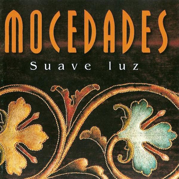 

CD MOCEDADES - Suave Luz DM110CD DiscMedi Blau 1995 Spain Latin Used