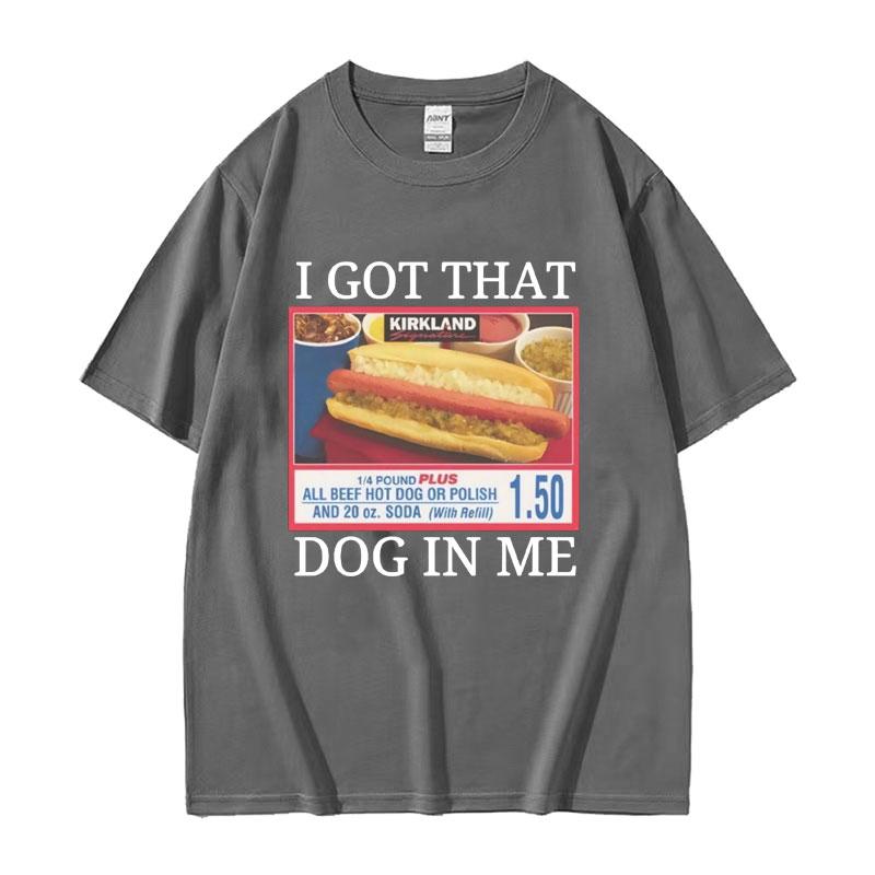 Ich habe diesen Hund in mir Costco Grafik T-Shirt Lustiges Kirkland Hot Dog Meme T-Shirt Herren Damen Mode Übergroßes T-Shirt Streetwear