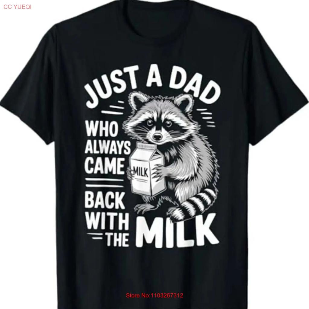 Just A Dad Who Always Came Back With The Milk Fathers Day T Shirt Vintage Top For Everyday Wear Slightly Homme