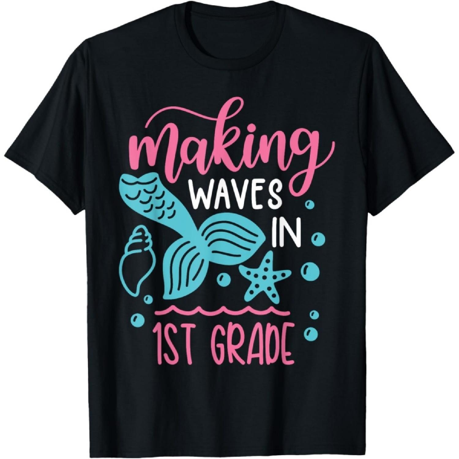 Making Waves in 1st Grade Mermaid Back to School T-Shirt S
