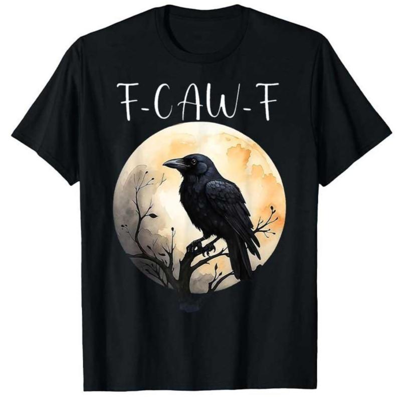 F Caw F Black Crow FCawF Funny Black Bird Saying Meme Summer Tshirt Unisex Women 100 Cotton T Shirts Short Sleeve Tops