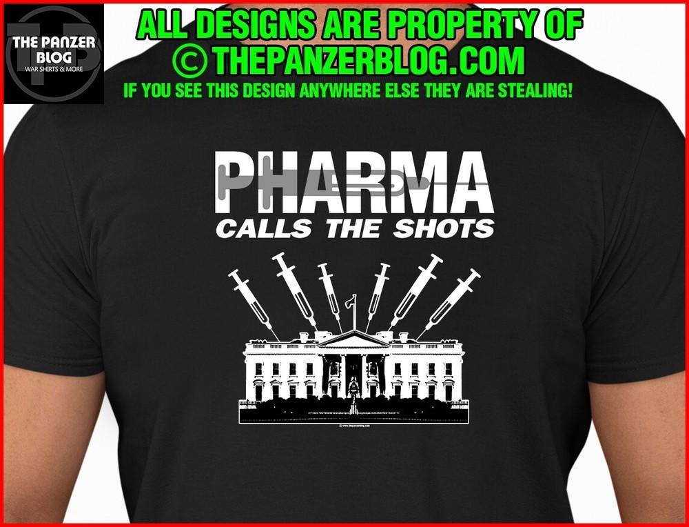Pharma Calls the Shots T-Shirt Vax Jab Patriot Conservative Unisex T-Shirt L