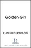 The Golden Girl : The Perfect Escapist Summer Read from the #1 New York Times Bestseller Book