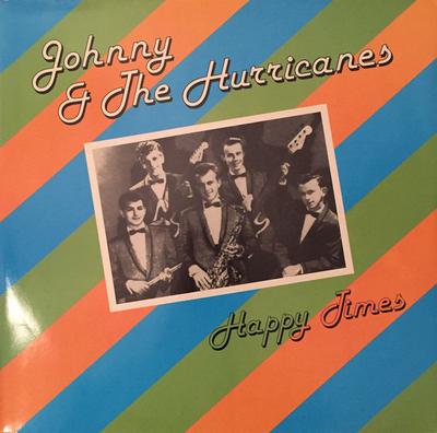 Disque LP JOHNNY & THE HURRICANES - Happy Times 22007078 Bellaphon 1982 Allemagne Rock Occasion