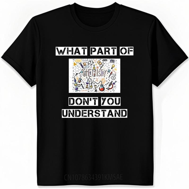 Plus Size Summer Women tshirt What Part Of Chemistry Dont You Understand Short Sleeve Rock Round Neck Tees Cotton Top Tees