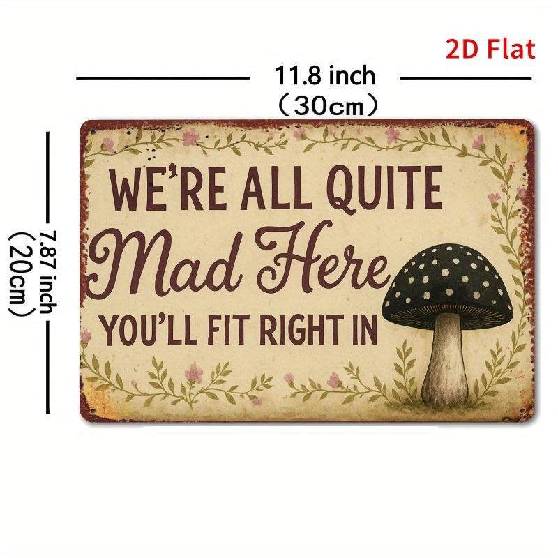 2D-Flachdruck, lustige inspirierende Zitate, rechteckiges Blechschild im Vintage-Eisen-Stil - hier ist es verrückt, rustikale Vintage-Wohnkultur und