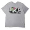 Mother's Day LOVE Your Mother Earth Day Men's R T-shirt Fresh Motion Tees Novelty Home Funny Vintag USA Size
