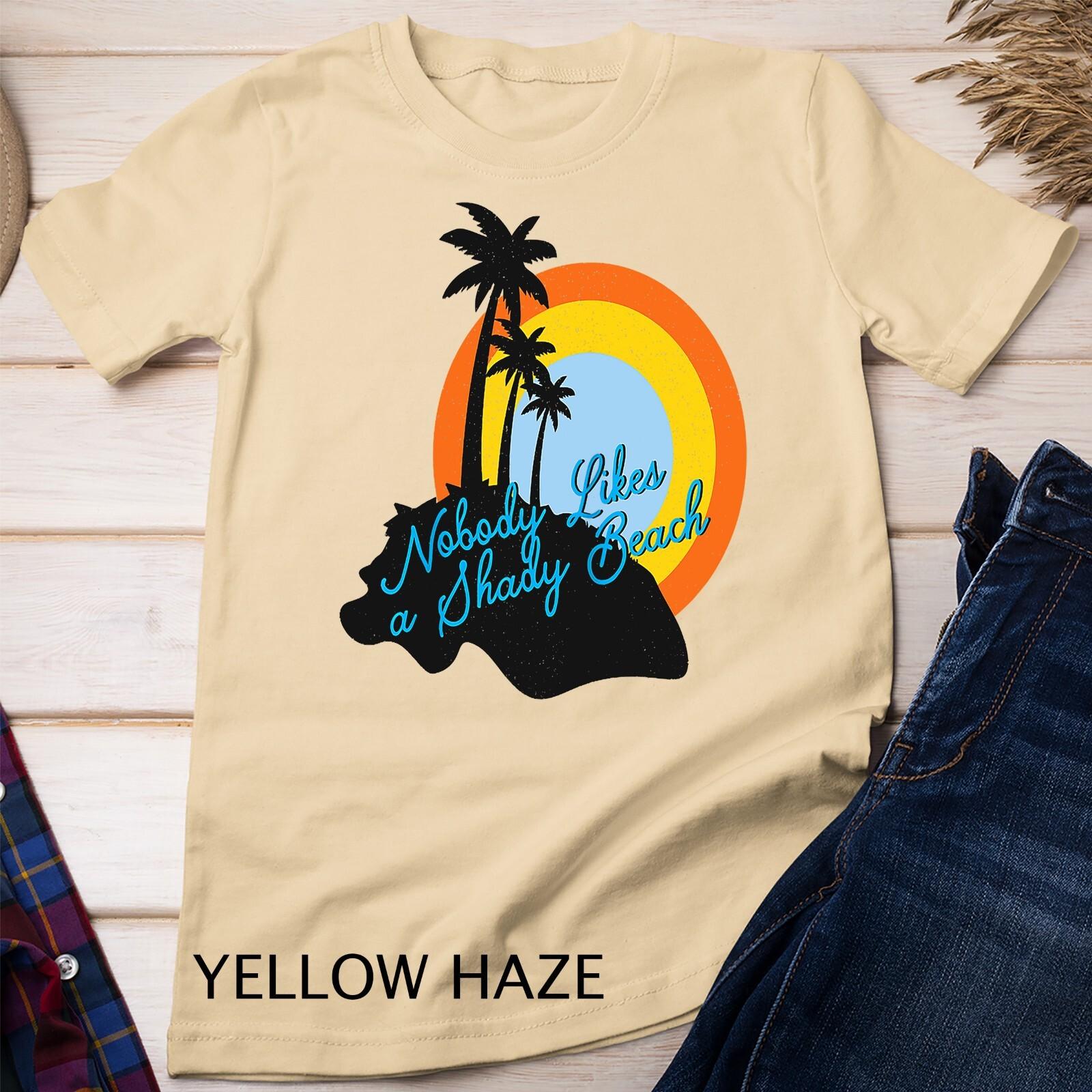 Nobody likes a Shady Beach Raglan Baseball Tee Unisex T-Shirt Mens Womens Tees Top 4XL