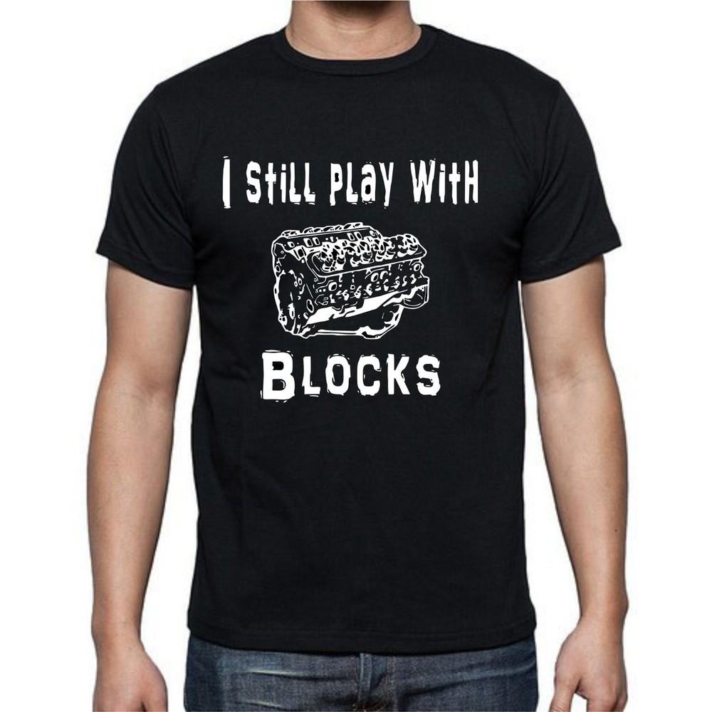 I Still Play With Blocks Funny T Shirt Tee