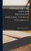 Cartea History Of The African Methodist Episcopal Church, Volumes 1-2