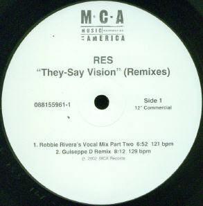 

12inch Record RES - They-Say Vision (Remixes) 0881559611 MCA Records 2002 US Dance & Electronica