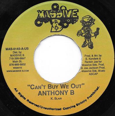 Disque 7 pouces ANTHONY B - Can't Buy We Out MAS0145 Massive B 1998 US Reggae, Ska & Dub Occasion