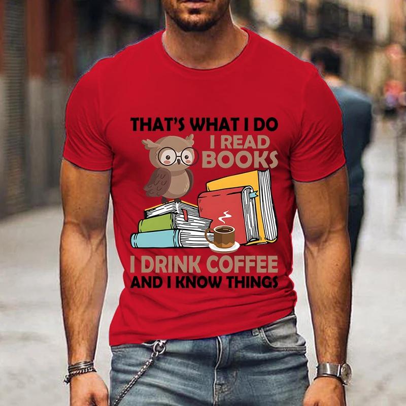 Men Tees I Read Books I Drink Coffee Funny Print T-Shirts Men Book Lovers Tops Oversize Hip Hop T Clothing Summer Casual Tshirt
