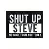 Womens Graphic Tee Shut Up Steve Funny Meme Quote Print Cotton T-Shirt Streetwear Casual Short Sleeve Top
