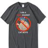 I Am A Mom Against Cat Boys Unisex Kawaii T-Shirt Men Women Humorous Anime Adult Cute Classic T-Shirt Men 100 Cotton Womens Top