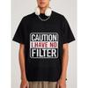 Crew Neck T Shirt White Caution I Have No Filter Text Print Casual Streetwear Top for Men