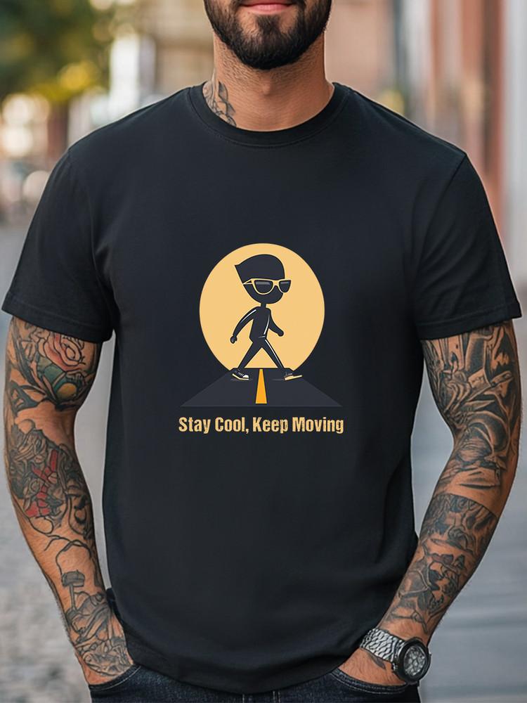 Stay Cool Keep Moving Graphic Unisex T-Shirt Women Men Trendy Tee Casual T-shirt Unisex T-Shirt XXXXL