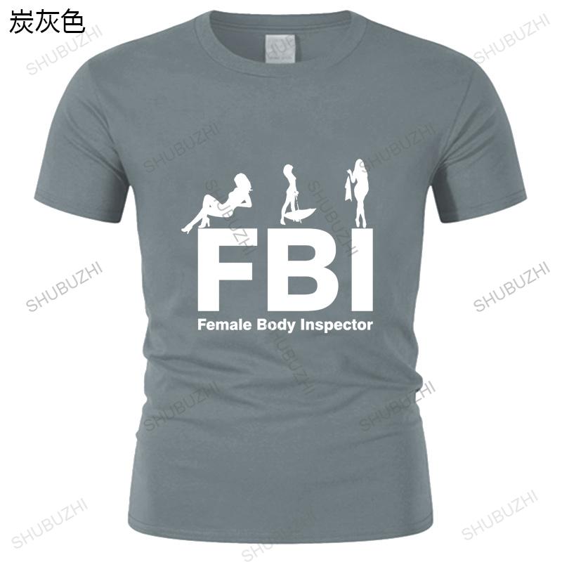 Funny Tshirt FBI Female Body Inspector Club  Tee Shirt  Funny T Shirts  Hip Hop  Men T Shirt Streetwear