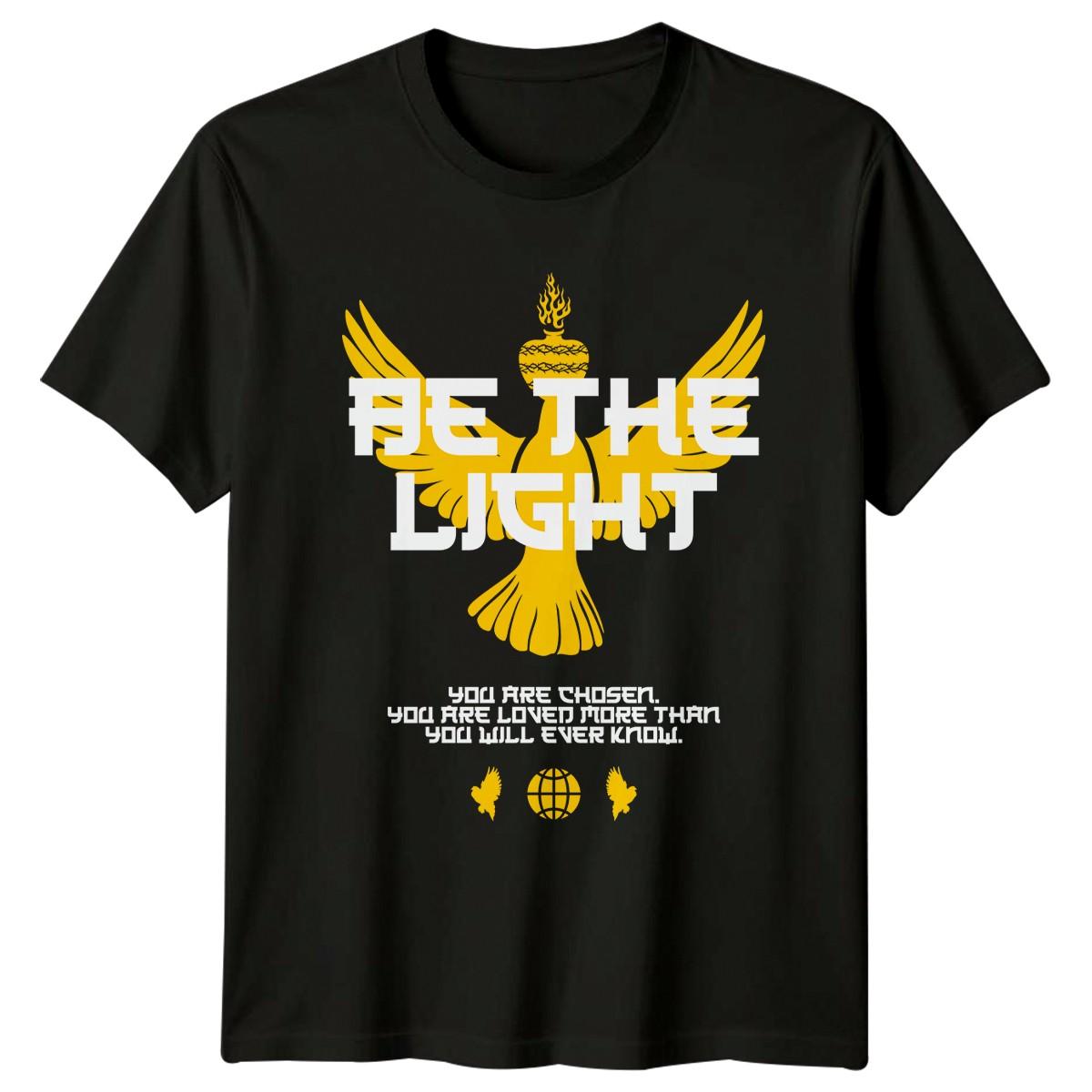 Be The Light You Are T-Shirt Faith Streetwear Christian Gift For Him And Her XXXXL