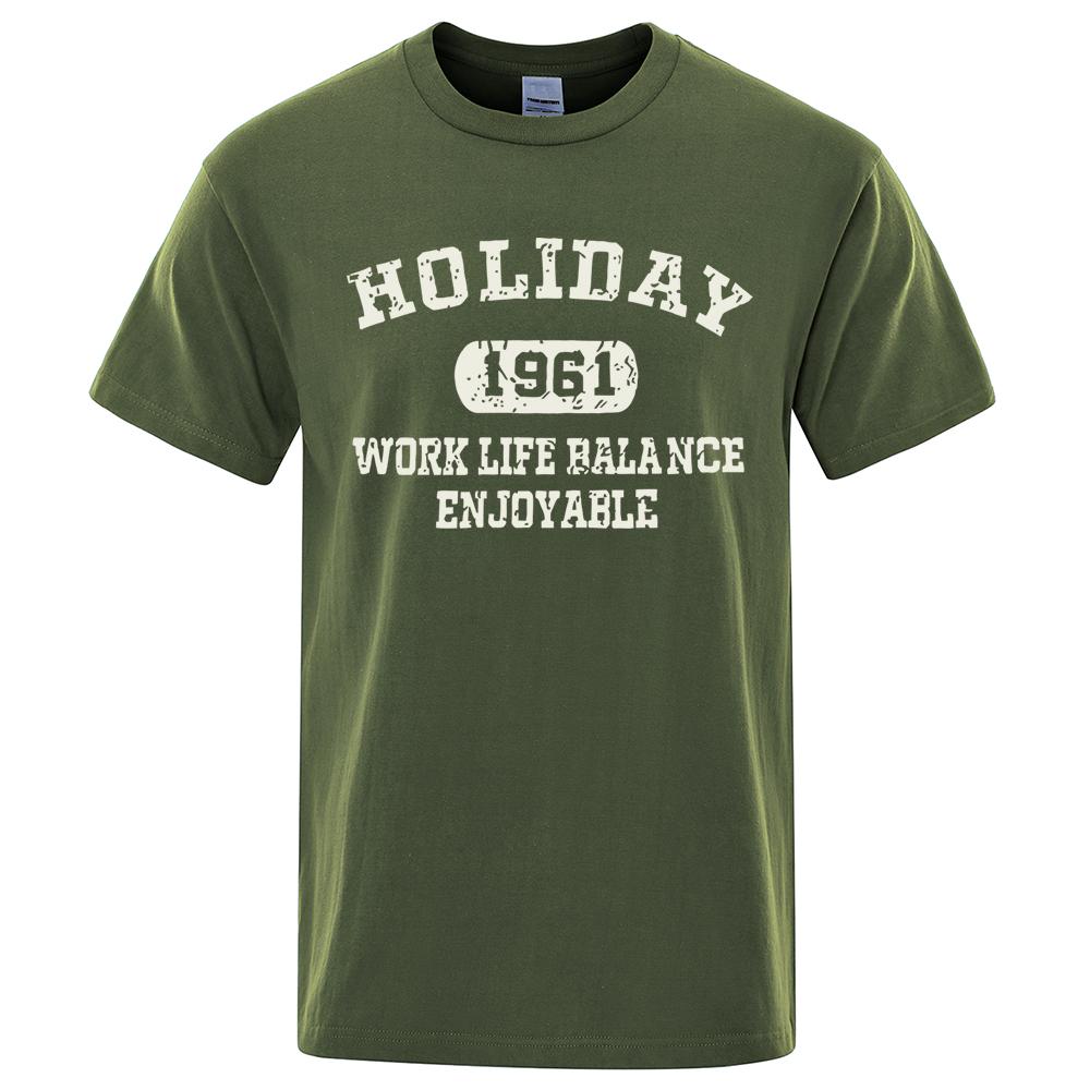 Holiday 1961 Work Life Balance Enjoyable Tops Men Summer Oversize T-Shirts Cotton Loose T Shirts Fashion Breathable New T Shirt