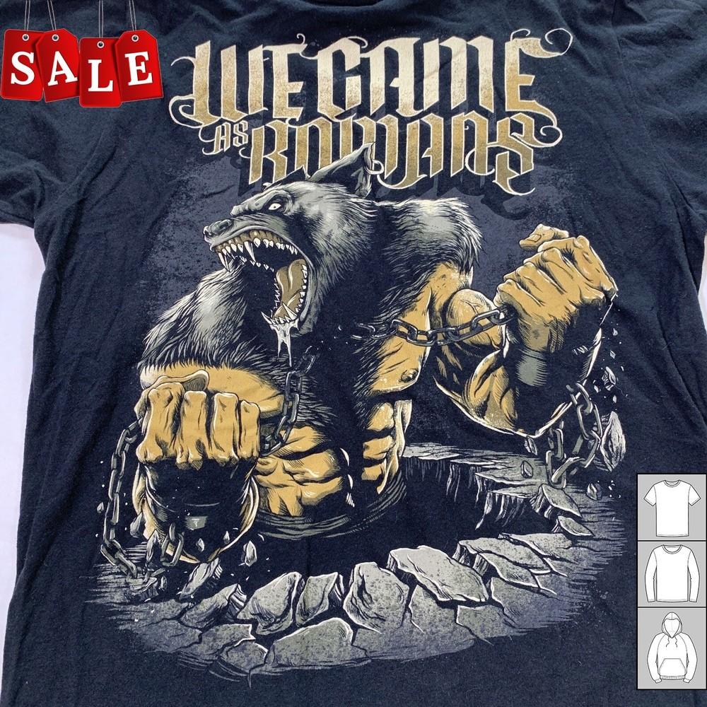 

New We Came As Romans Band Concert Gift For Fans Men All Size Tee TH506 Unisex T-Shirt XXL