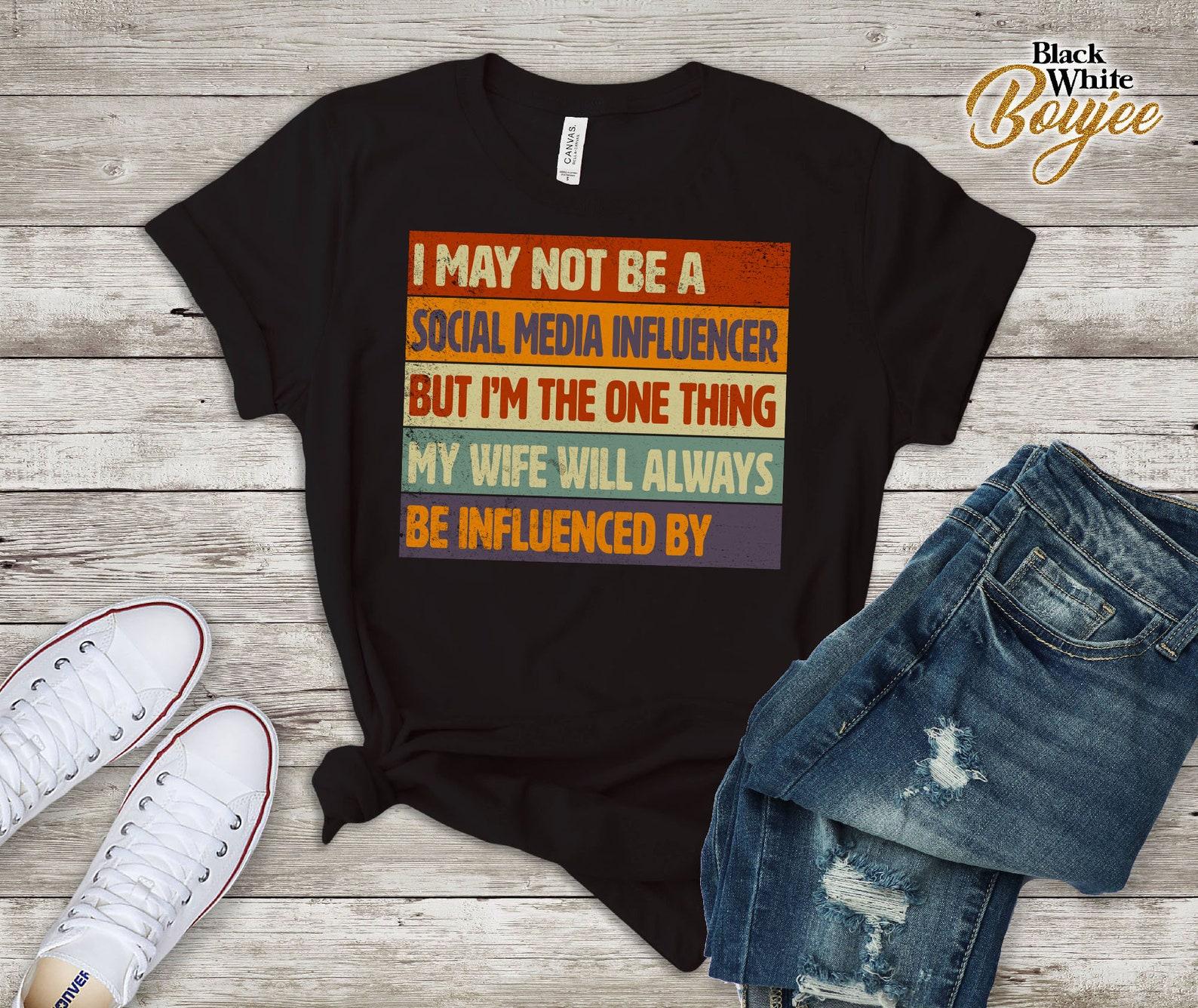 Mens Funny Social Media Influencer Love Husband Internet T-Shirt S