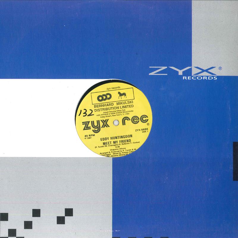 12inch Record EDDY HUNTINGTON - Meet My Friend ZYX5688 ZYX 1987 US Dance & Electronica Used