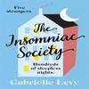 The Insomniac Society by Gabrielle Levy Hardback Book 9781529327137