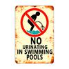 No Peeing In the Pool Vintage Metal Sign Waterproof & Dustproof - For Swimming Pool, Beach House, and Outdoor Decor
