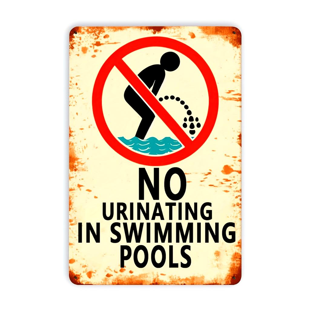 No Peeing In the Pool Vintage Metal Sign Waterproof & Dustproof - For Swimming Pool, Beach House, and Outdoor Decor