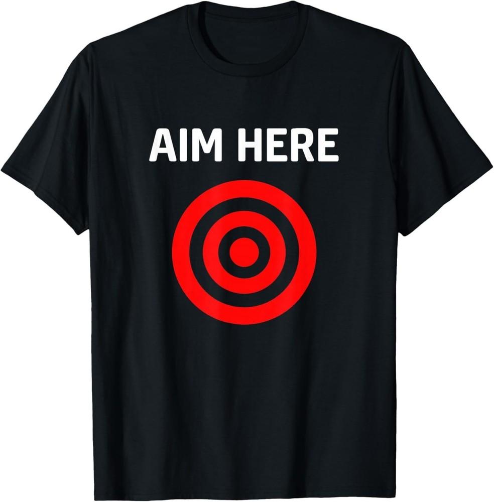 Target Aim Here, Funny, Jokes, Sarcastic T‑Shirt L