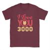 Iron Unisex Love You 3000 Unisexs T Shirt Crazy Tees Short Sleeve O Neck TShirt 100 Cotton 6XL Clothing