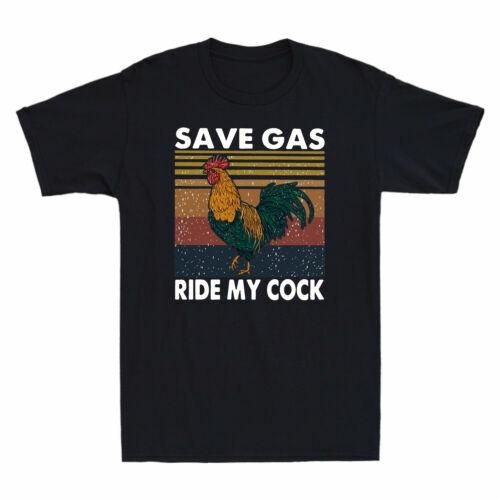 Save Gas Ride My Cock Funny Chicken And Motorcycle Lovers Vintage Men s T Shirt XXL