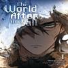 The World After the Fall Vol. 1 by Undead Gamja3B2S STUDIO... 9798400900044