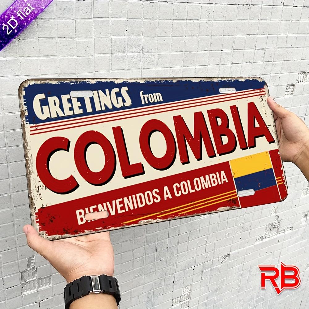 D Flat Vintage GREETINGS from COLOMBIA Bienvenidos a Colombia Aluminum Tin Painting License Plate Shape Colombian National F 15x30cm(5.9x7.8inch)