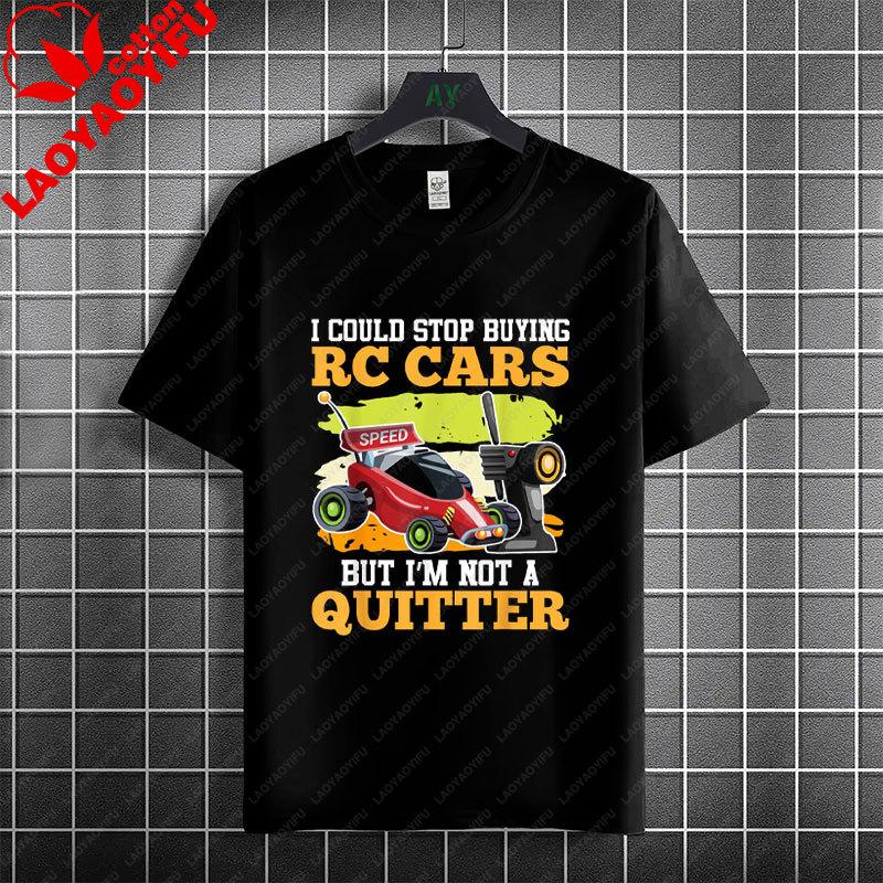 Funny Im Only Here Because My Rc Is Charging Rc Cars Graphic Tshirt Pure Cotton Short Sleeve Casual Tshirt Unisex Clothing
