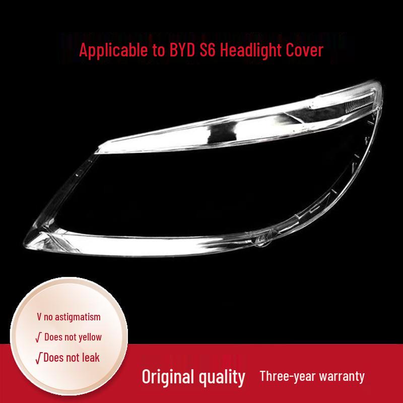 BYD S6 Headlight Cover: Transparent Lens with Hardened Shell.