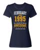 February 1995 Birthday 30 Years of Being Awesome Ladies039 Crewneck T-Shirt