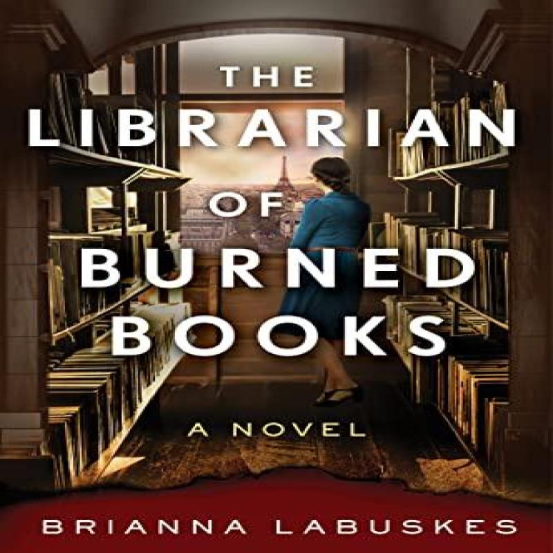 The Librarian of Burned Books by Brianna Labuskes Paperback Book 9780063259256
