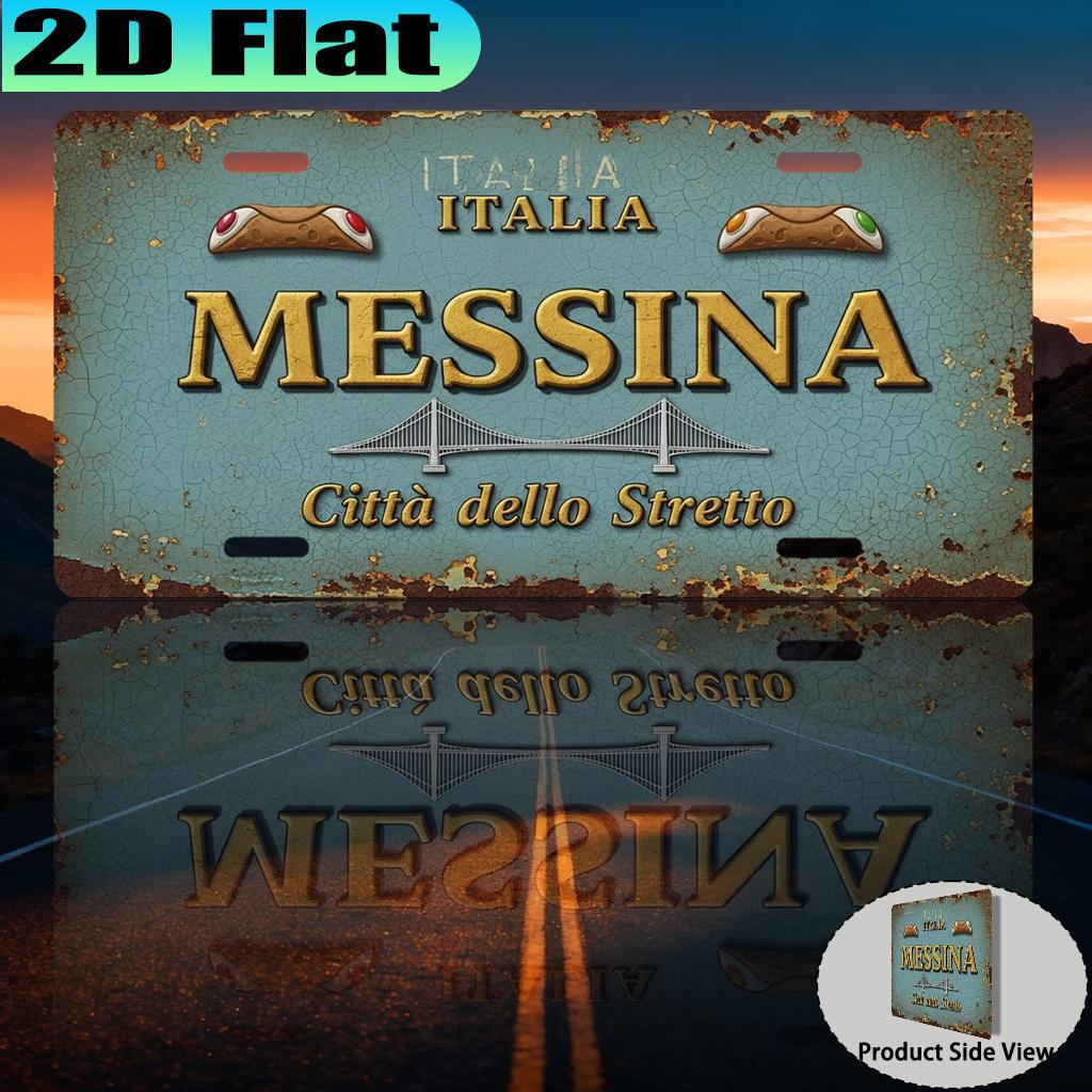

Messina Italia Citt dello Stretto D Flat Printing License Plate Style Metal Tin Sign Italian Coastal City Themed Decorative A 15x30cm(5.9x7.8inch)