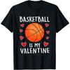 Funny Basketball Is My Valentines Day Mens Sports Love T Shirt