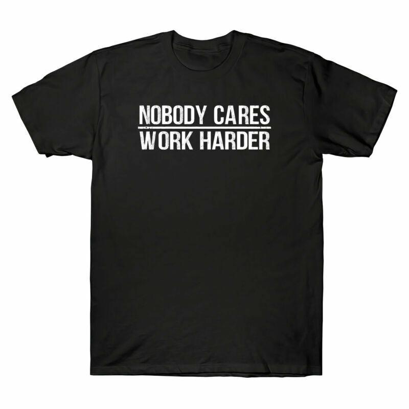 Motivational Harder Cares Nobody Unisexs Tee Fitness TShirt Workout Vintage Work S