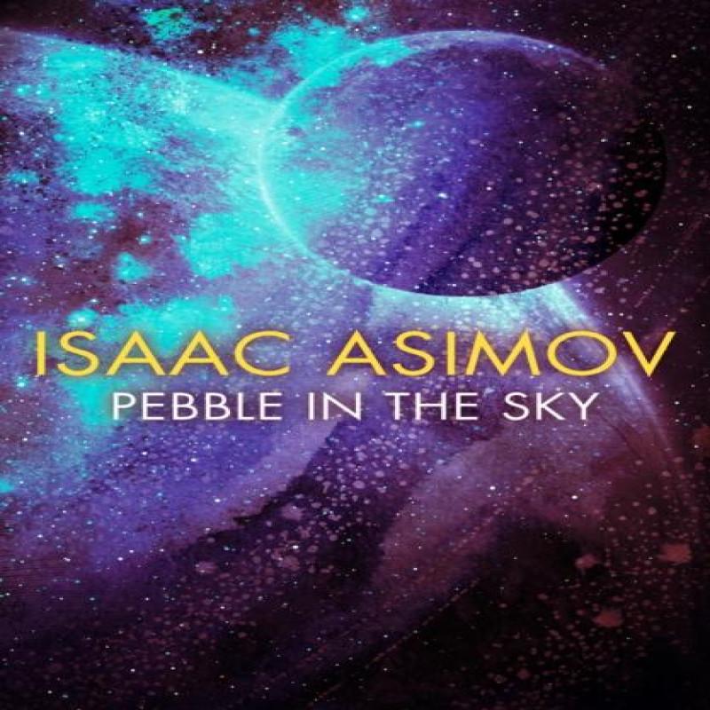 Pebble In the Sky by Isaac Asimov Paperback Book 9780008372354
