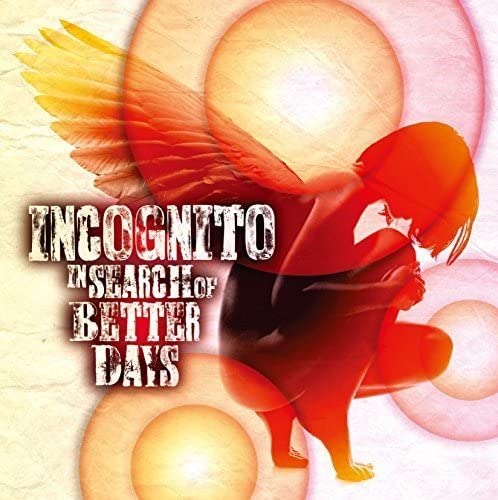 CD INCOGNITO  In Search Of Better Days PCD24505 PVINE 2016 Japan ObiSoulFunk Used