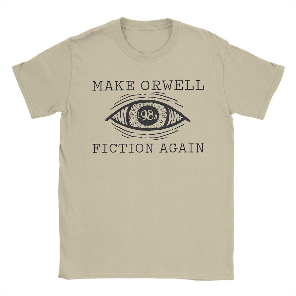 Men Women Make Orwell Fiction Again Humor T Shirt 100% Cotton Clothing Funny Short Sleeve O Neck Tee Shirt New Arrival T-Shirts